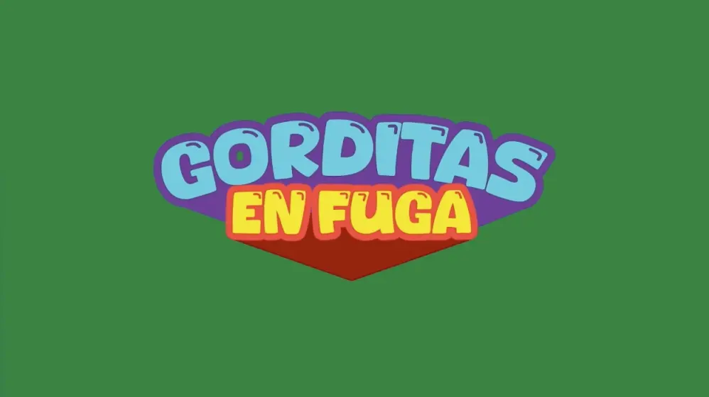 Gorditas En Fuga